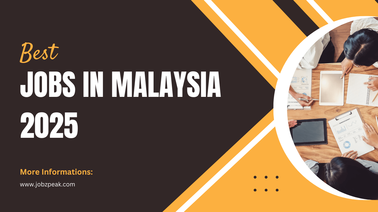 Best Jobs In Malaysia 2025