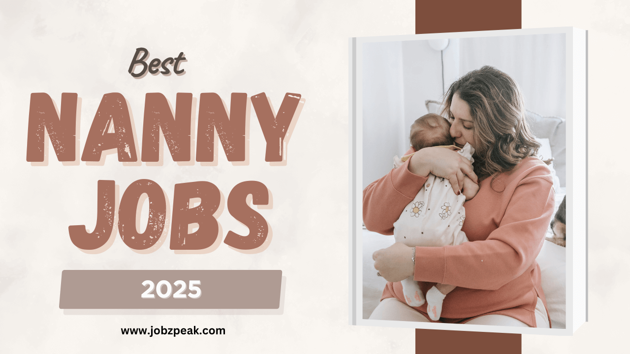 Best Nanny Jobs 2025