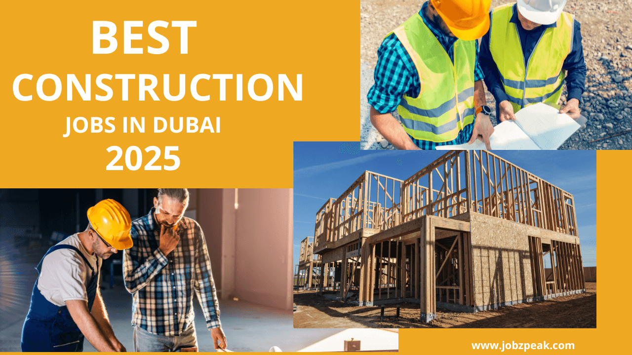 Construction Jobs In Dubai 2025