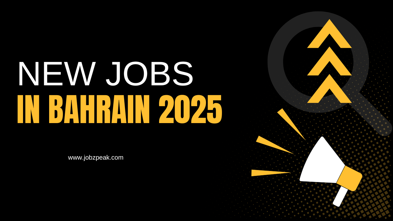 Jobs In Bahrain 2025