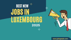 Jobs In Luxembourg 2025