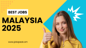 Jobs In Malaysia 2025