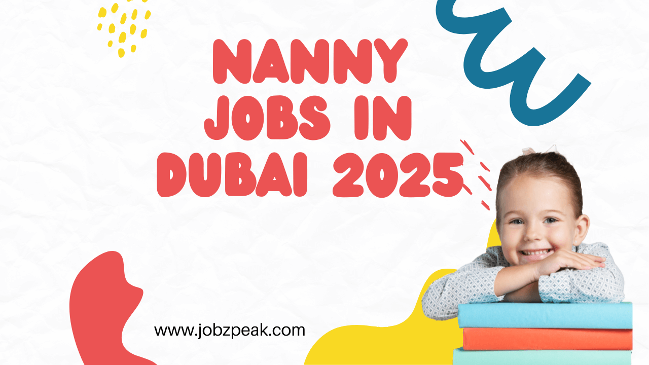 Nanny Jobs In Dubai 2025