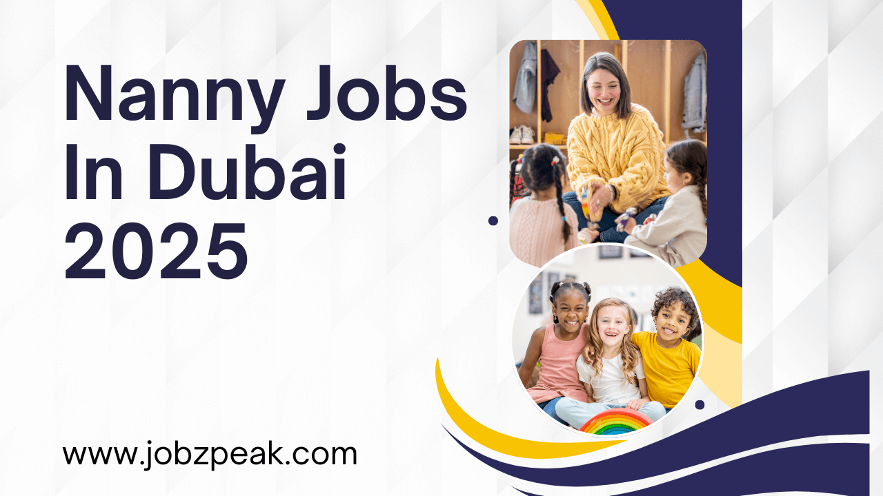 Nanny Jobs In Dubai 2025