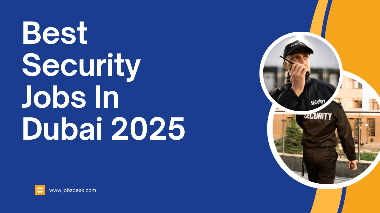Security Jobs In Dubai 2025