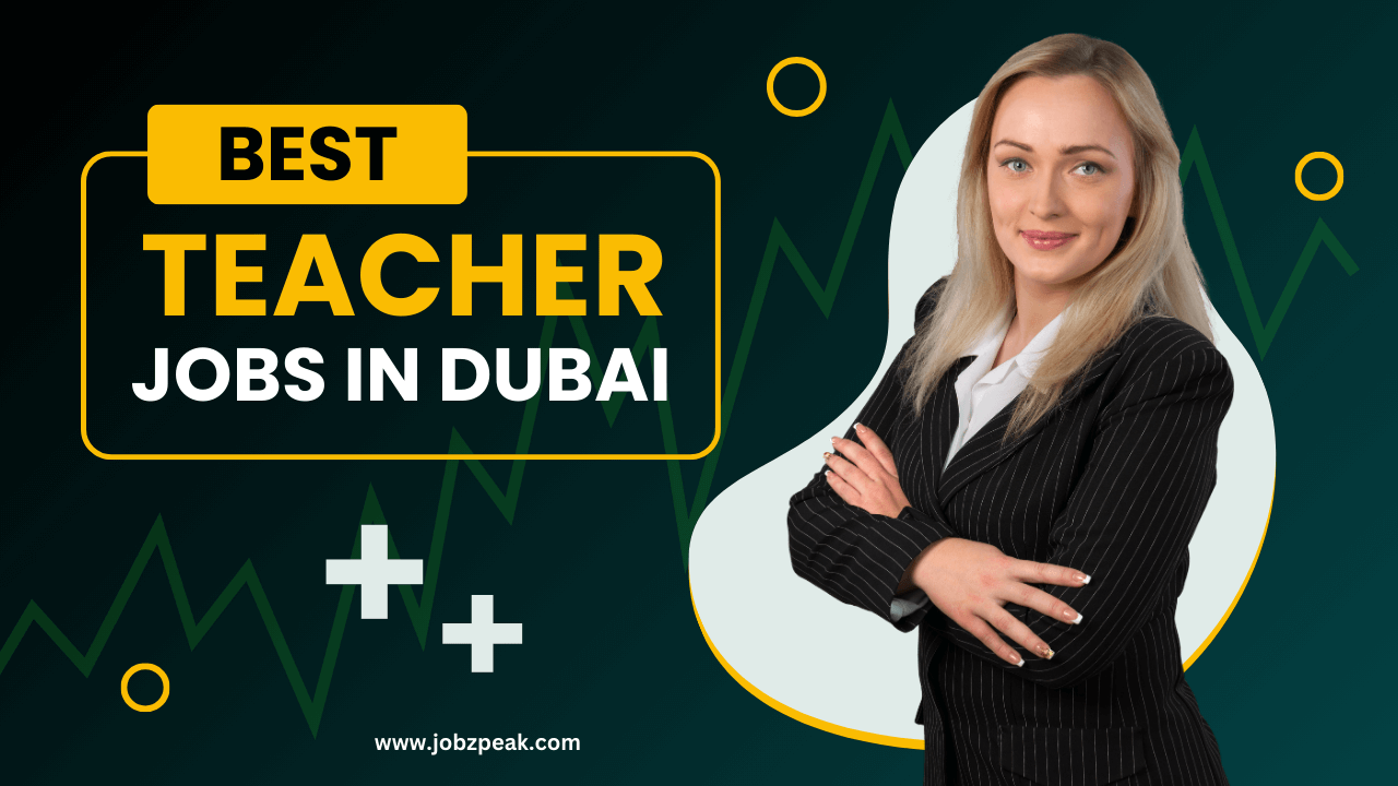 Teacher Jobs In Dubai 2025