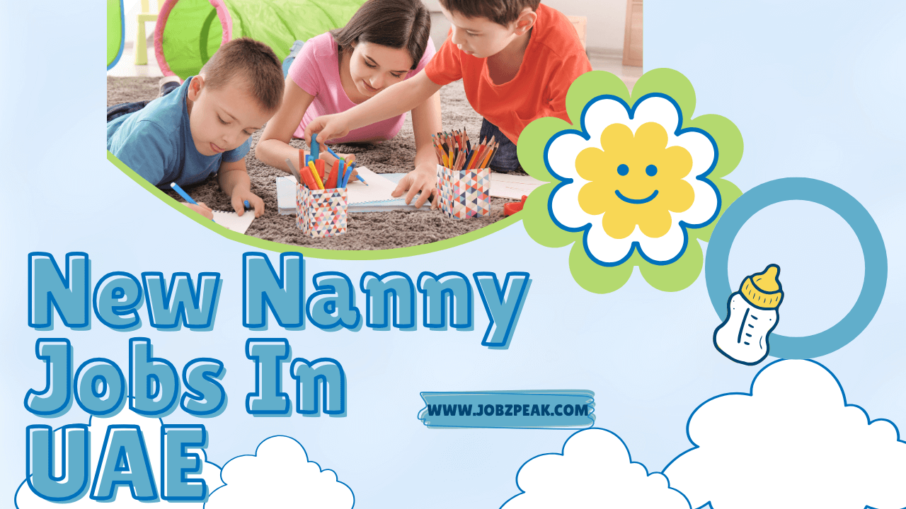 Best Nanny Jobs In UAE 2025