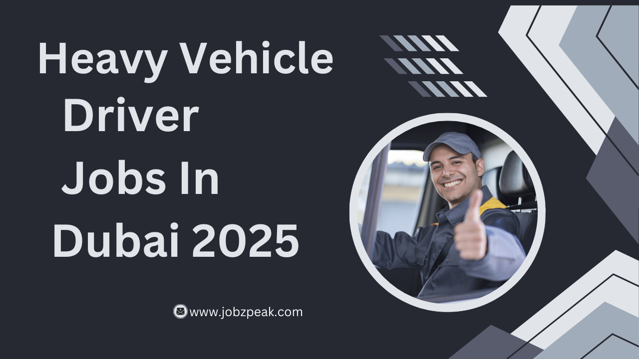New Driver Jobs In Dubai 2025
