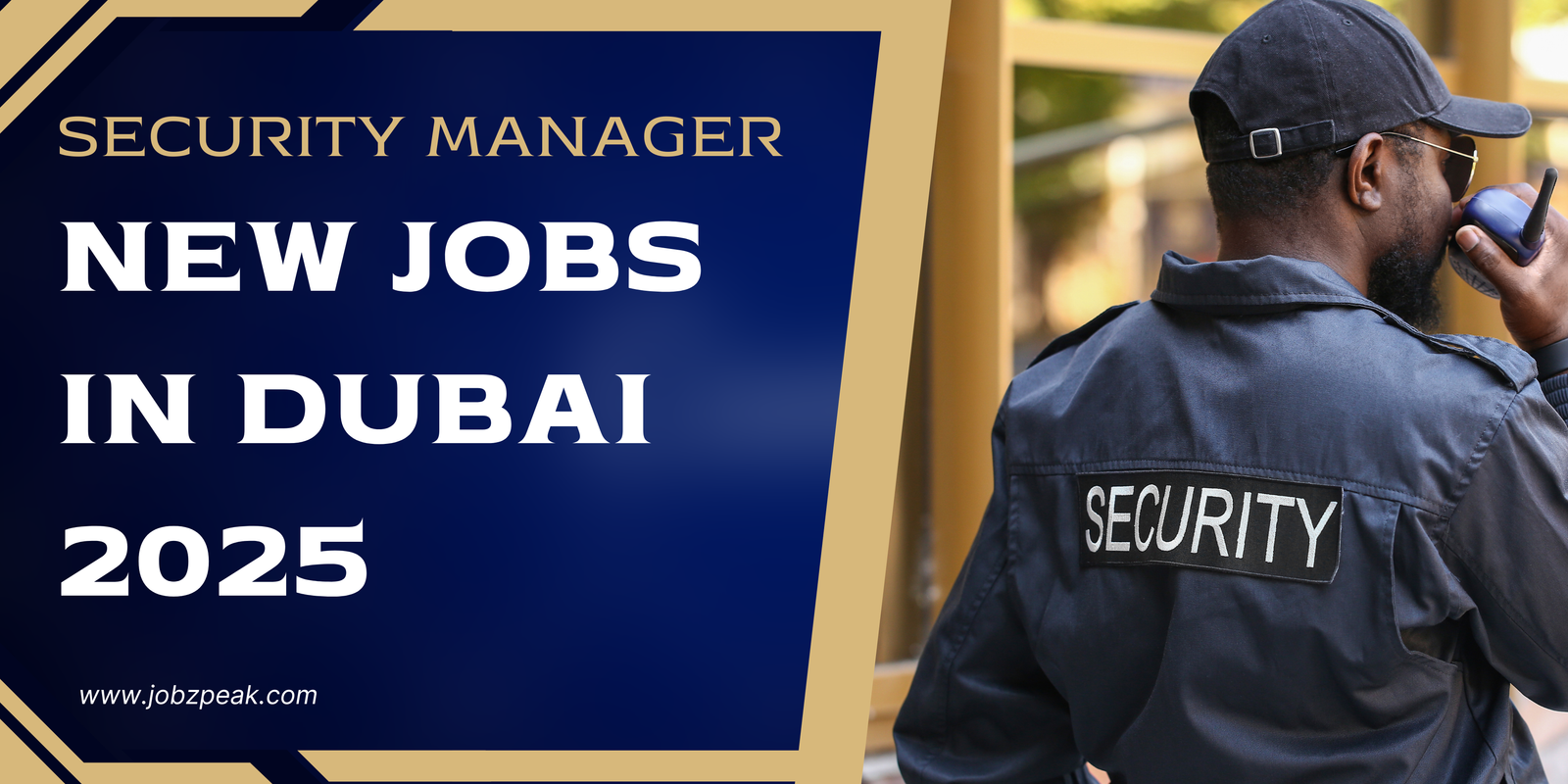 New Security Jobs In Dubai 2025