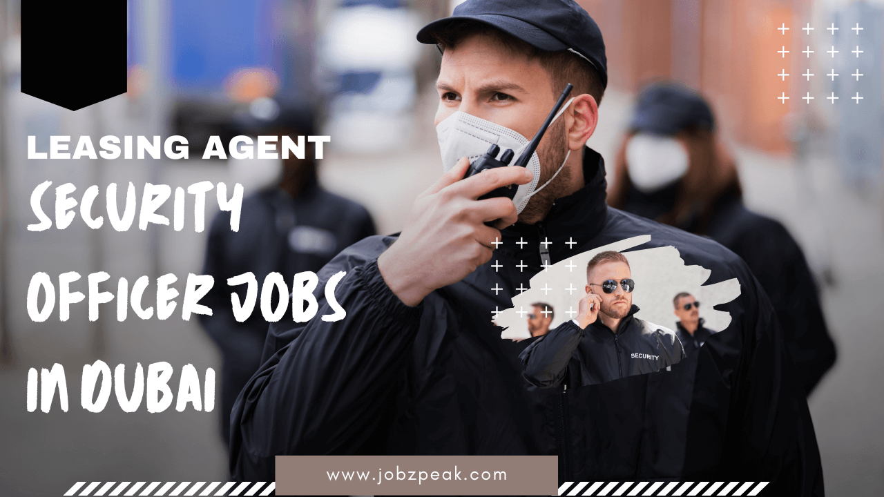 Security Officer Jobs In Dubai 2025
