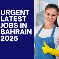 Urgent Latest Jobs in Bahrain 2025